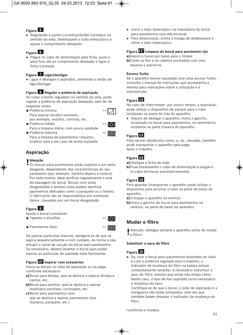 Aspiração, Mudar o ﬁltro | Bosch MoveOn Bodenstaubsauger mit Staubbeutel BGL35MOVE2 flaming red User Manual | Page 62 / 110