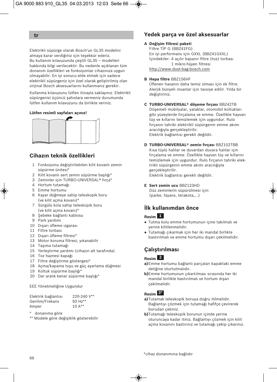 Cihazın teknik özellikleri, Yedek parça ve özel aksesuarlar, Ilk kullanımdan önce | Çalıştırılması | Bosch MoveOn Bodenstaubsauger mit Staubbeutel BGL35MOVE2 flaming red User Manual | Page 67 / 110