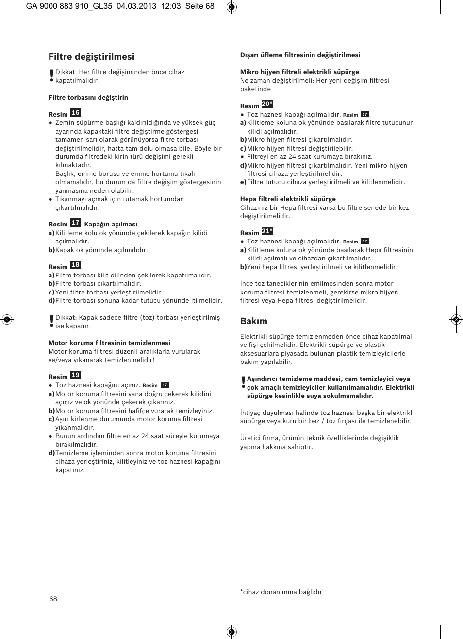 Filtre değiştirilmesi, Bakım | Bosch MoveOn Bodenstaubsauger mit Staubbeutel BGL35MOVE2 flaming red User Manual | Page 69 / 110