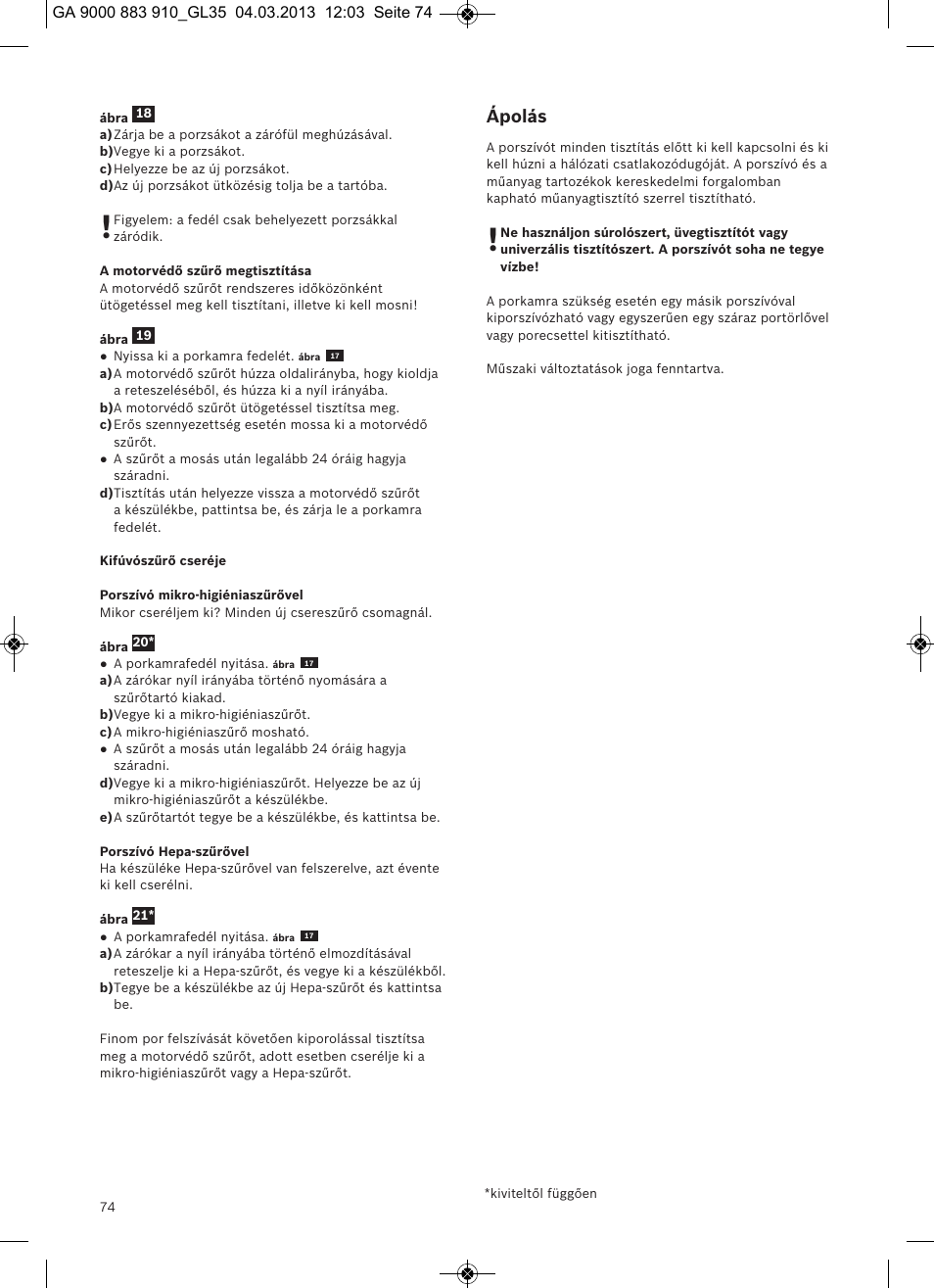 Ápolás | Bosch MoveOn Bodenstaubsauger mit Staubbeutel BGL35MOVE2 flaming red User Manual | Page 75 / 110