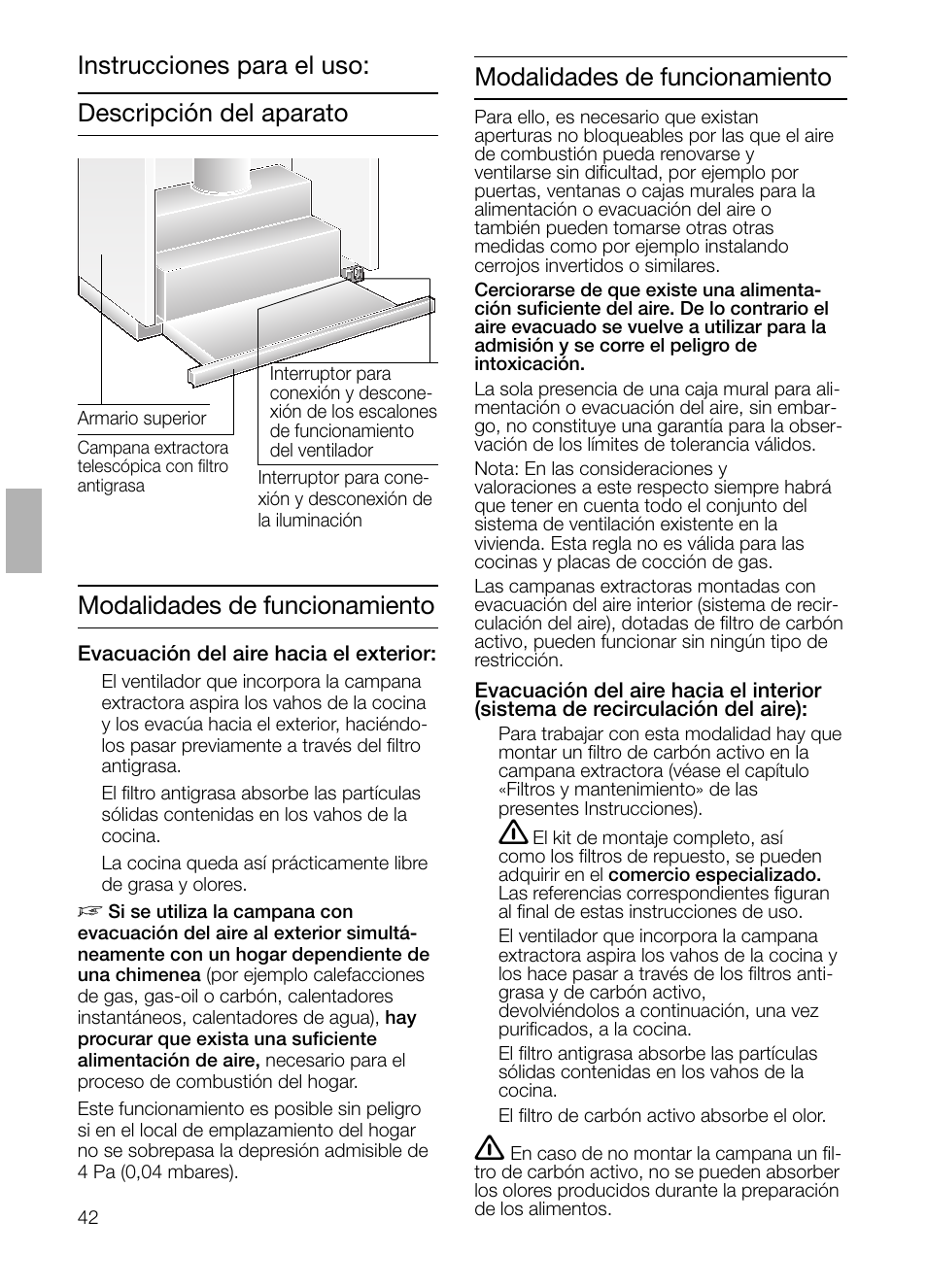 Instrucciones para el uso, Modalidades de funcionamiento | Bosch DHI645H grau-metallic Flachschirmhaube 60 cm User Manual | Page 42 / 68