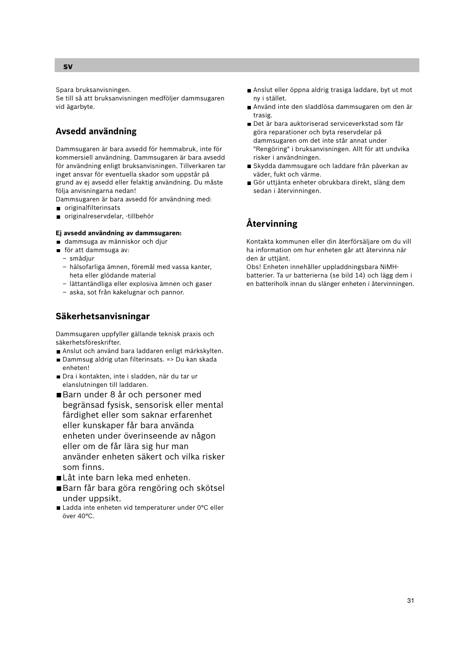 Avsedd användning, Säkerhetsanvisningar, Återvinning | Bosch 14.4V WetDry Akkusauger mit Tisch-Wandhalter BKS4043 silber User Manual | Page 33 / 98