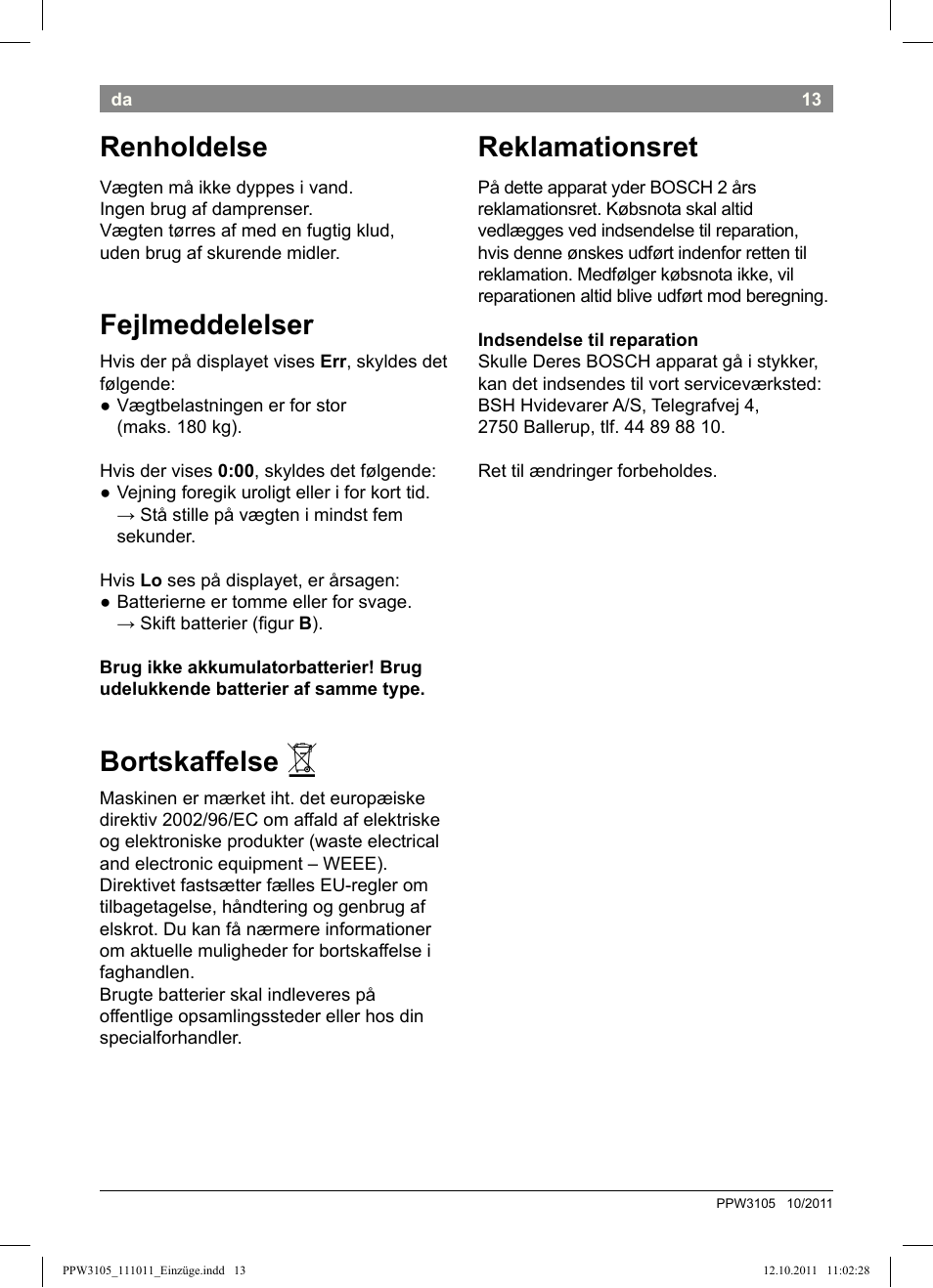 Renholdelse, Fejlmeddelelser, Bortskaffelse | Reklamationsret | Bosch PPW3105 Personenwaage elektronisch AxxenceEasy User Manual | Page 15 / 50