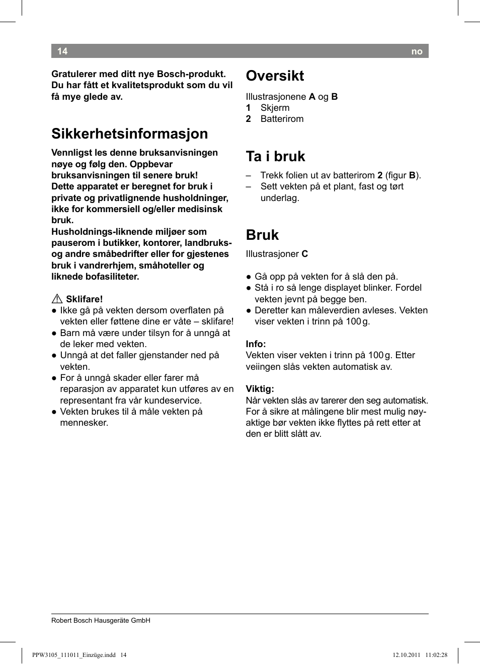 Sikkerhetsinformasjon, Oversikt, Ta i bruk | Bruk | Bosch PPW3105 Personenwaage elektronisch AxxenceEasy User Manual | Page 16 / 50