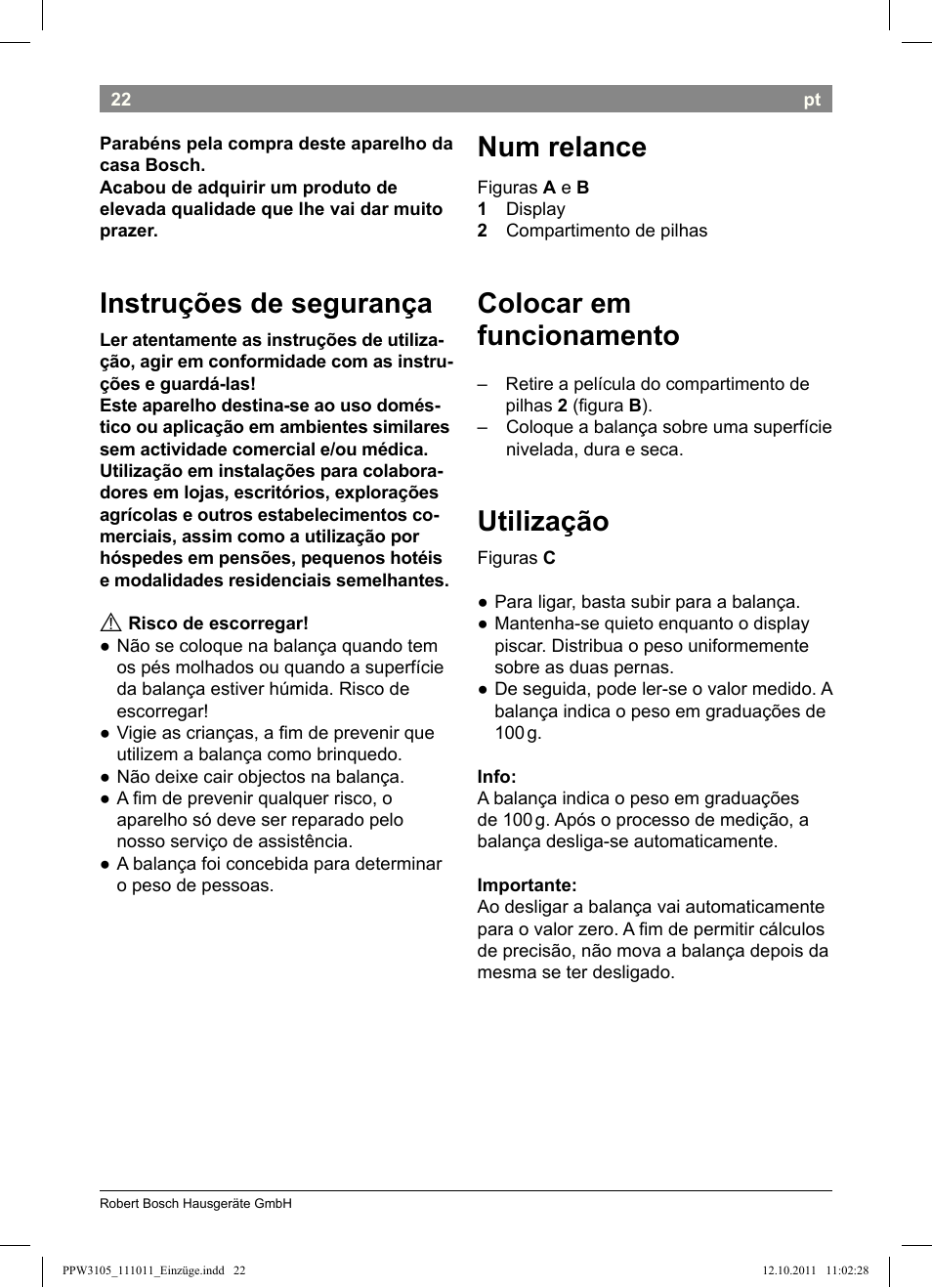 Instruções de segurança, Num relance, Colocar em funcionamento | Utilização | Bosch PPW3105 Personenwaage elektronisch AxxenceEasy User Manual | Page 24 / 50
