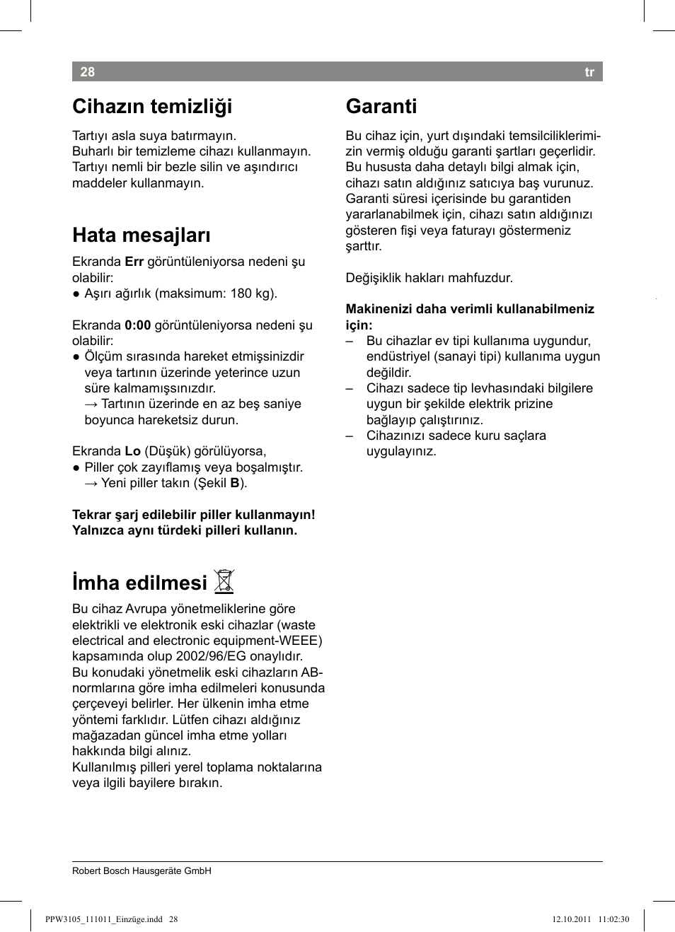Cihazın temizliği, Hata mesajları, Imha edilmesi | Garanti | Bosch PPW3105 Personenwaage elektronisch AxxenceEasy User Manual | Page 30 / 50