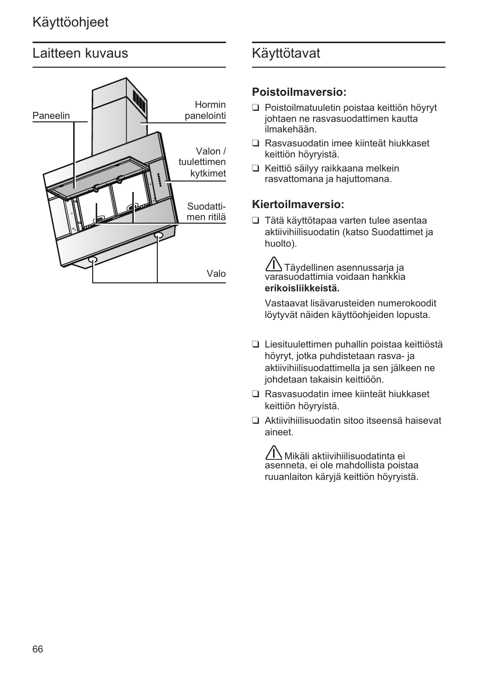 Käyttöohjeet käyttötavat, Laitteen kuvaus | Bosch DWK096652 Edelstahl User Manual | Page 66 / 84