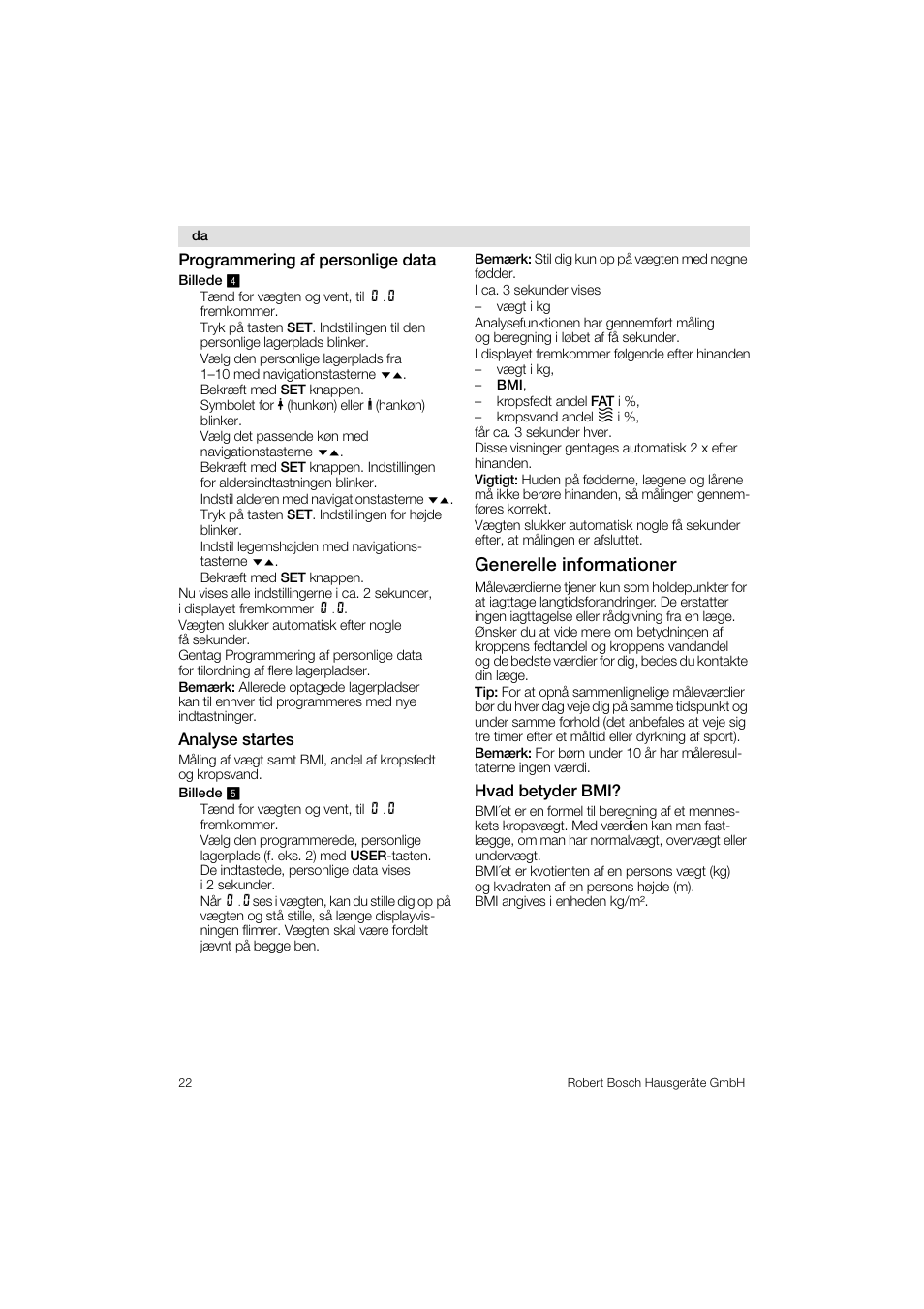 Generelle informationer | Bosch PPW3320 Analysewaage elektronisch AxxenceSlimLine Analysis User Manual | Page 22 / 84