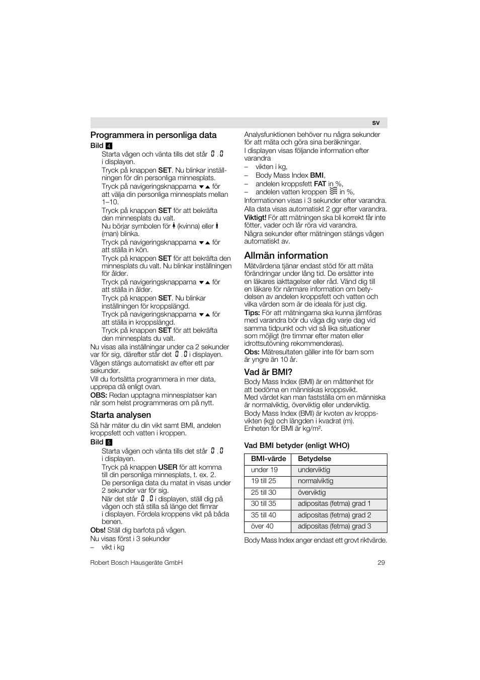 Allmän information | Bosch PPW3320 Analysewaage elektronisch AxxenceSlimLine Analysis User Manual | Page 29 / 84