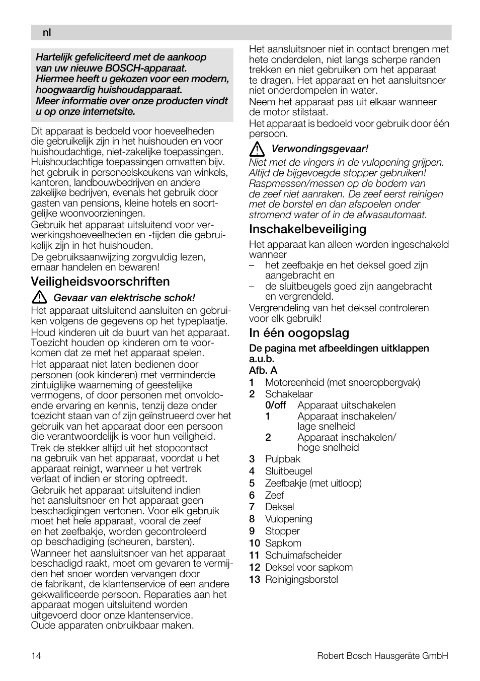 Veiligheidsvoorschriften, Inschakelbeveiliging | Bosch MES20A0 Entsafter weiß anthrazit User Manual | Page 14 / 71