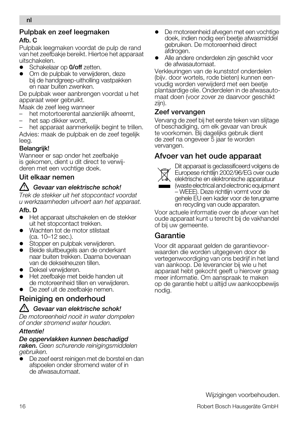 Reiniging en onderhoud, Afvoer van het oude apparaat, Garantie | Bosch MES20A0 Entsafter weiß anthrazit User Manual | Page 16 / 71