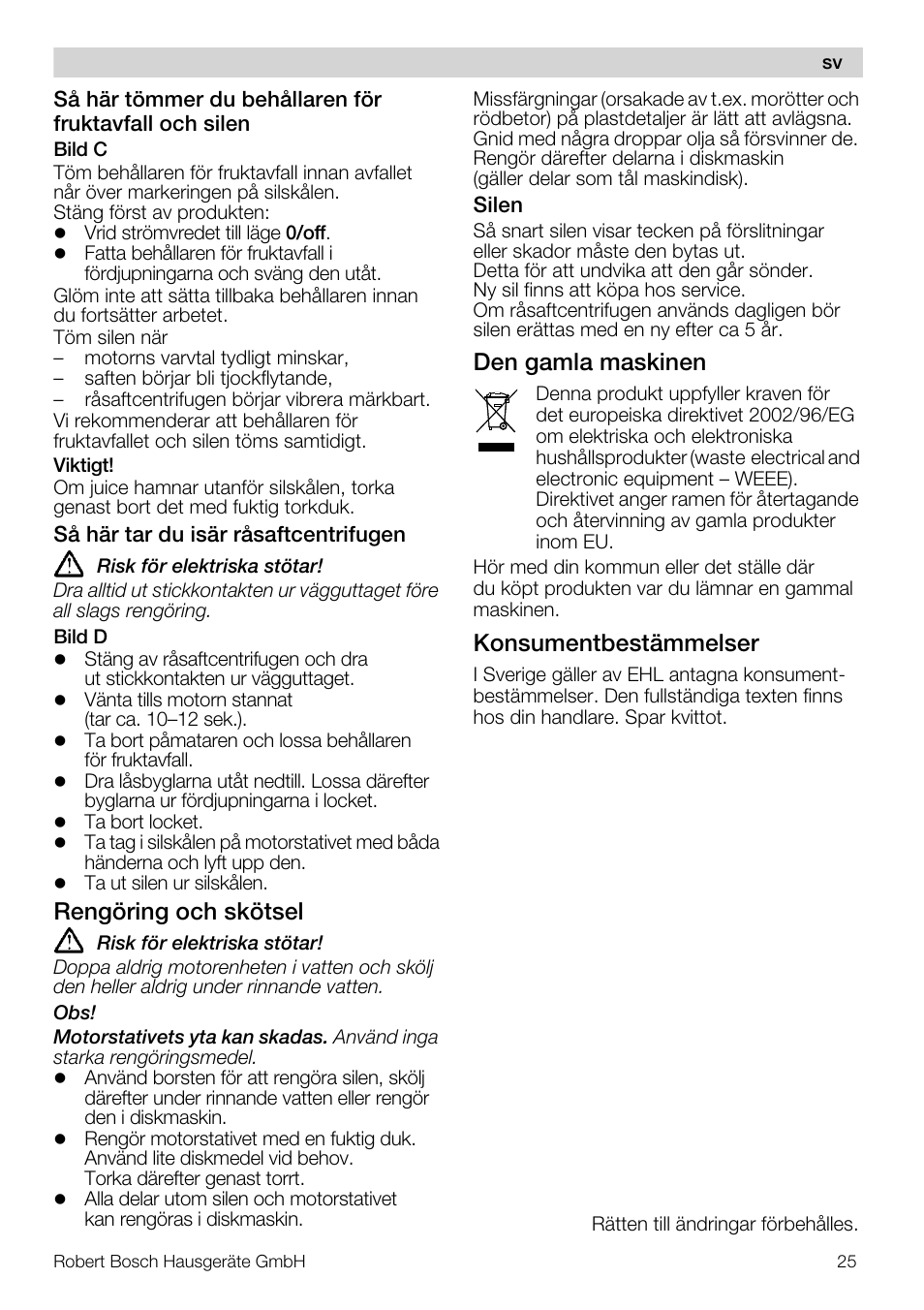 Rengöring och skötsel, Den gamla maskinen, Konsumentbestämmelser | Bosch MES20A0 Entsafter weiß anthrazit User Manual | Page 25 / 71