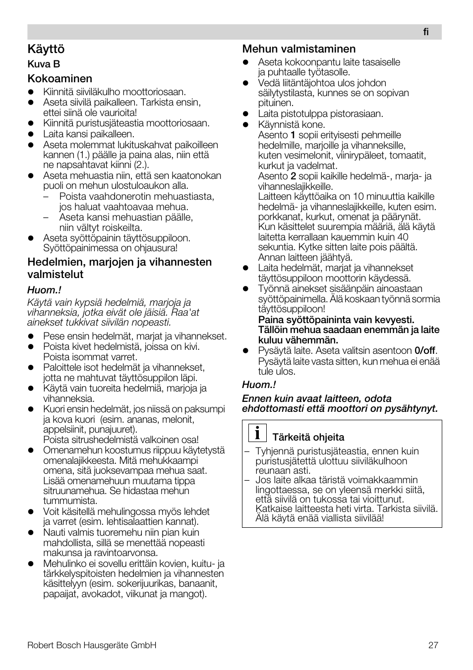 Käyttö | Bosch MES20A0 Entsafter weiß anthrazit User Manual | Page 27 / 71