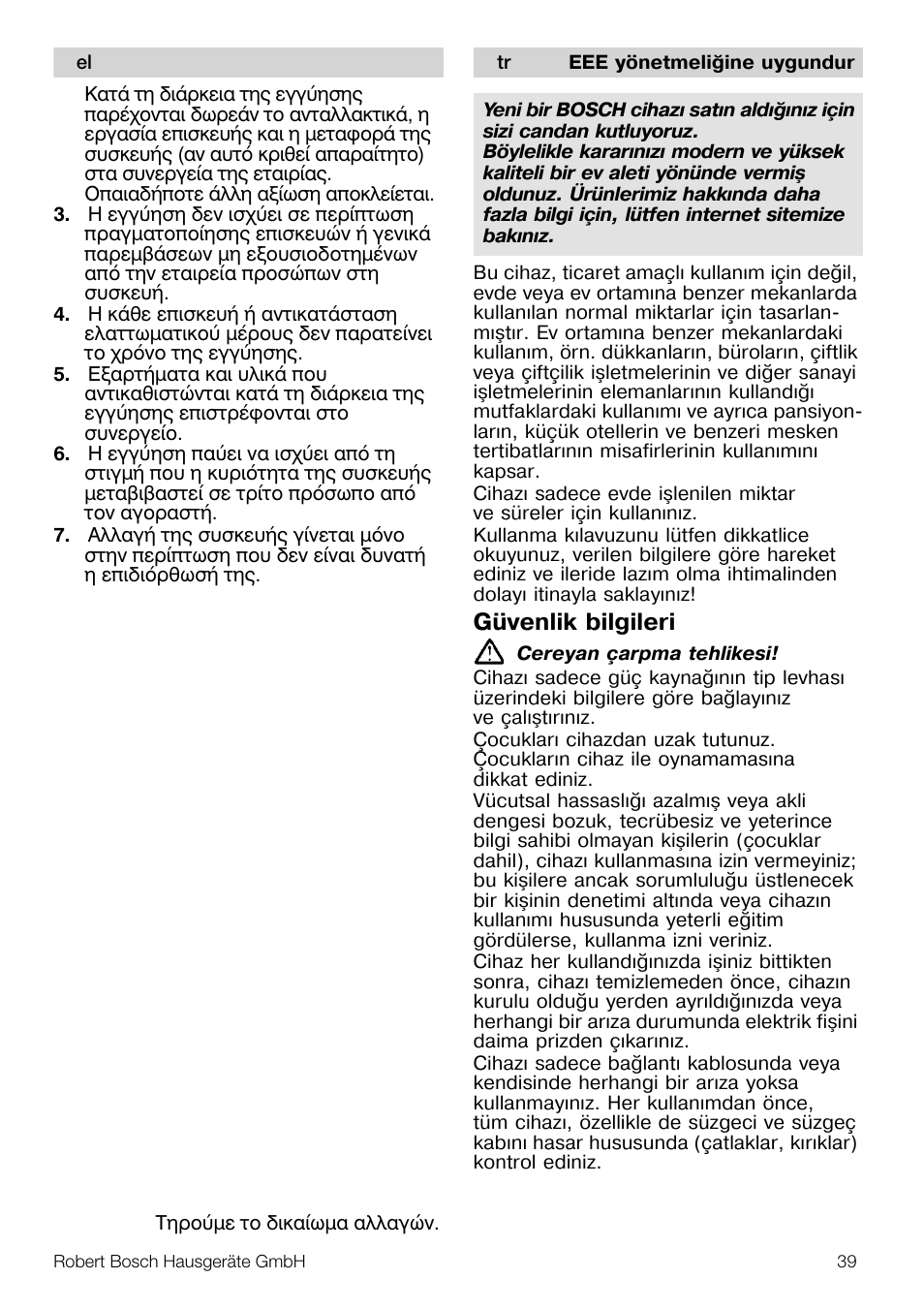 Güvenlik bilgileri | Bosch MES20A0 Entsafter weiß anthrazit User Manual | Page 39 / 71