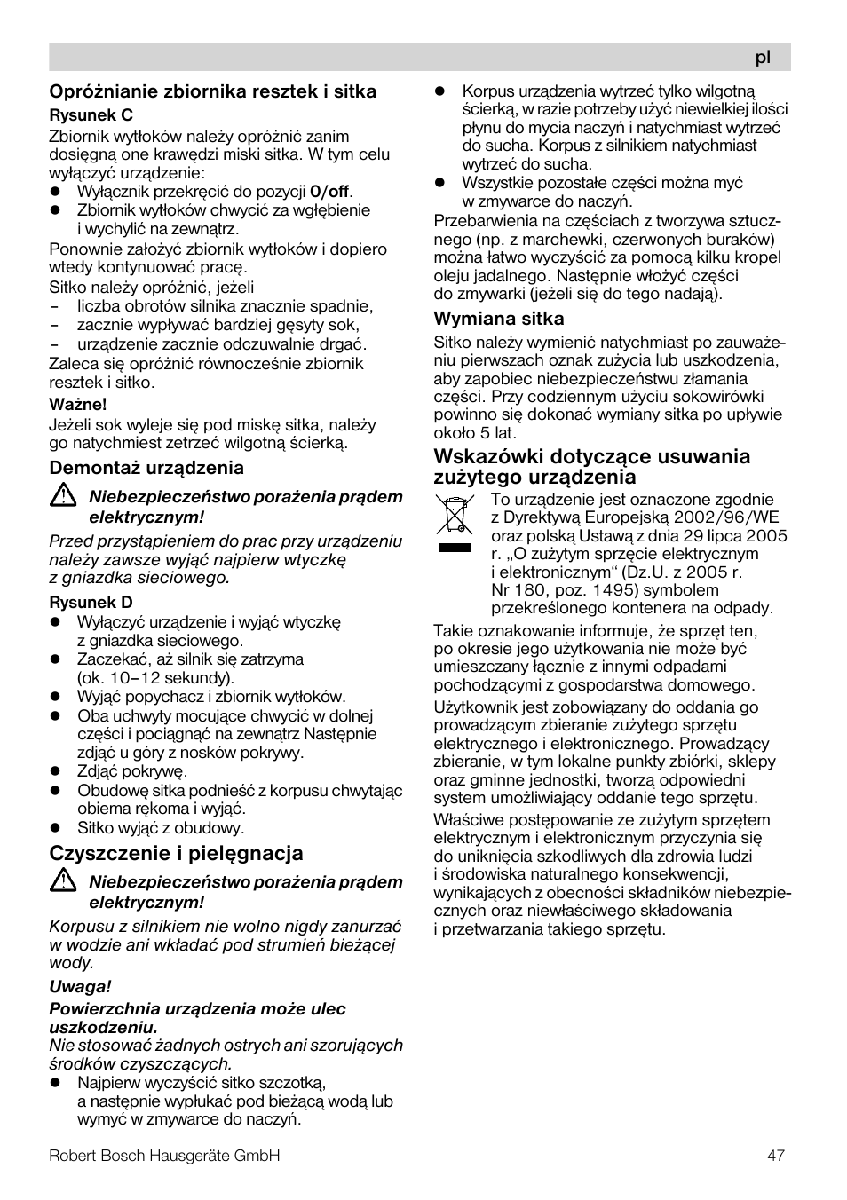 Czyszczenie i pielêgnacja, Wskazówki dotycz¹ce usuwania zu¿ytego urz¹dzenia | Bosch MES20A0 Entsafter weiß anthrazit User Manual | Page 47 / 71