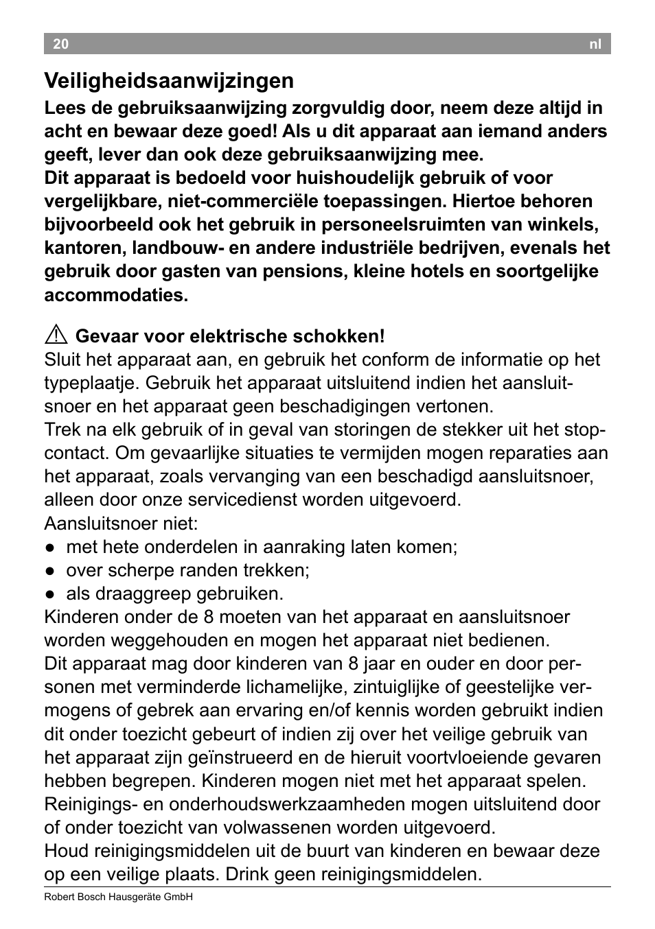 Veiligheidsaanwijzingen | Bosch TAT8613 Kompakt-Toaster EdelstahlKunststoff Styline Primärfarbe schwarz Sekundärfarbe schwarz User Manual | Page 22 / 96