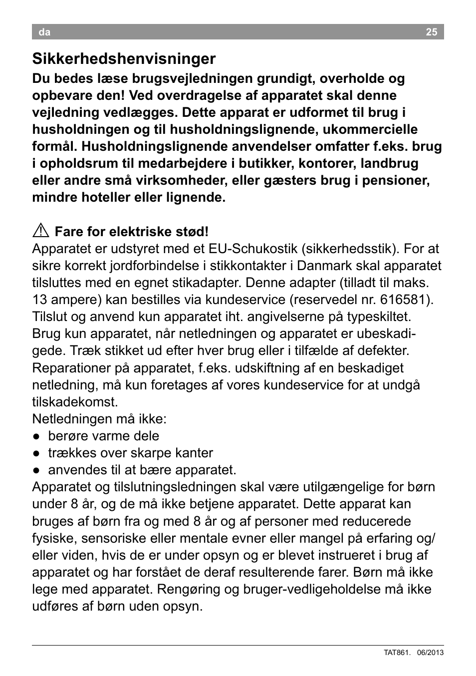 Sikkerhedshenvisninger | Bosch TAT8613 Kompakt-Toaster EdelstahlKunststoff Styline Primärfarbe schwarz Sekundärfarbe schwarz User Manual | Page 27 / 96