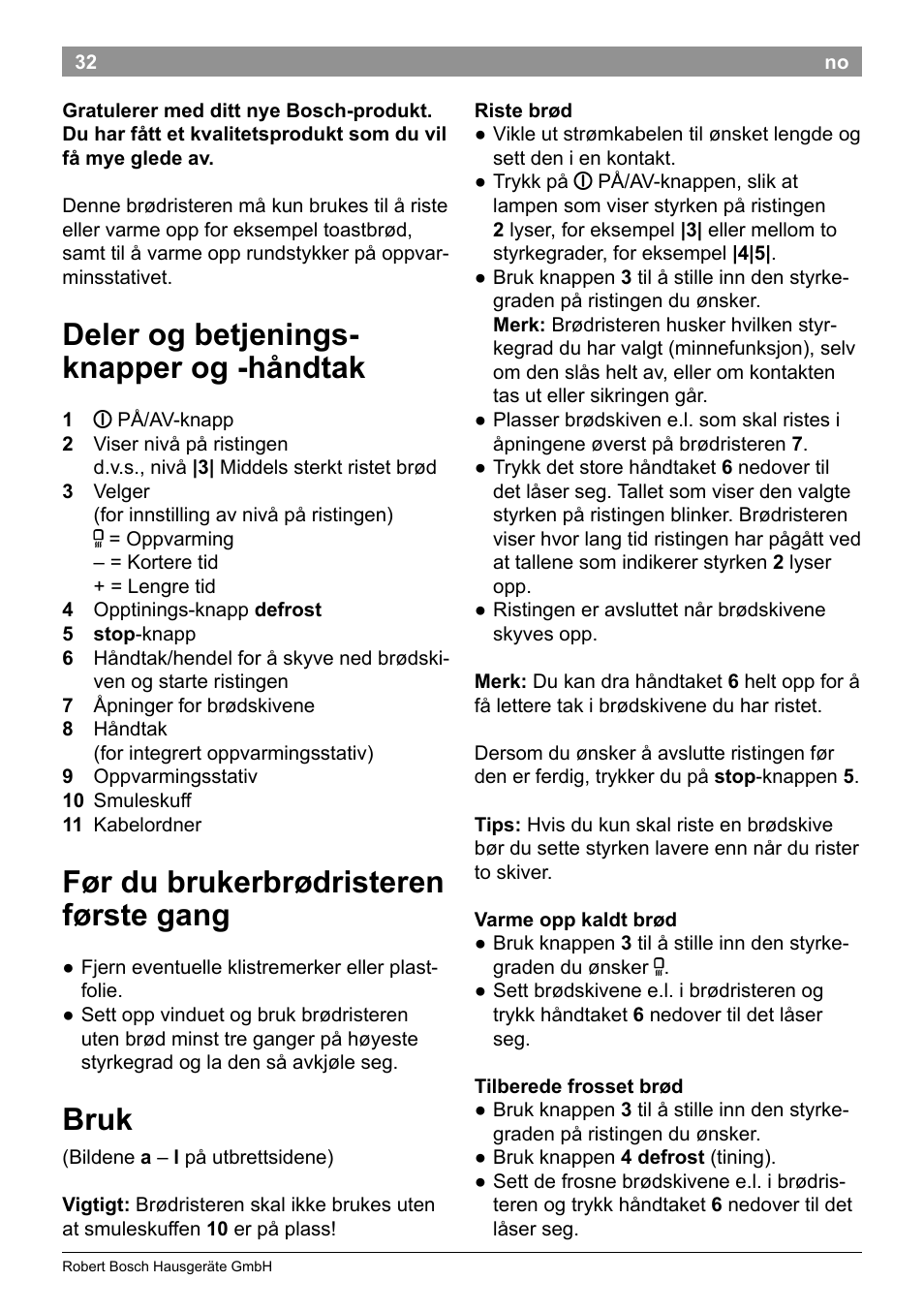 Deler og betjenings- knapper og -håndtak, Før du brukerbrødristeren første gang, Bruk | Bosch TAT8613 Kompakt-Toaster EdelstahlKunststoff Styline Primärfarbe schwarz Sekundärfarbe schwarz User Manual | Page 34 / 96