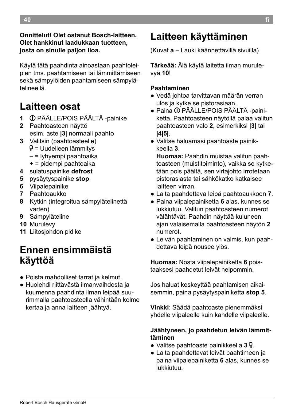 Laitteen osat, Ennen ensimmäistä käyttöä, Laitteen käyttäminen | Bosch TAT8613 Kompakt-Toaster EdelstahlKunststoff Styline Primärfarbe schwarz Sekundärfarbe schwarz User Manual | Page 42 / 96