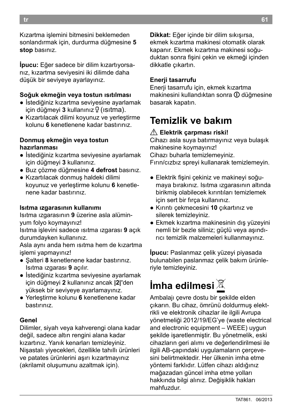 Temizlik ve bakım, Imha edilmesi | Bosch TAT8613 Kompakt-Toaster EdelstahlKunststoff Styline Primärfarbe schwarz Sekundärfarbe schwarz User Manual | Page 63 / 96