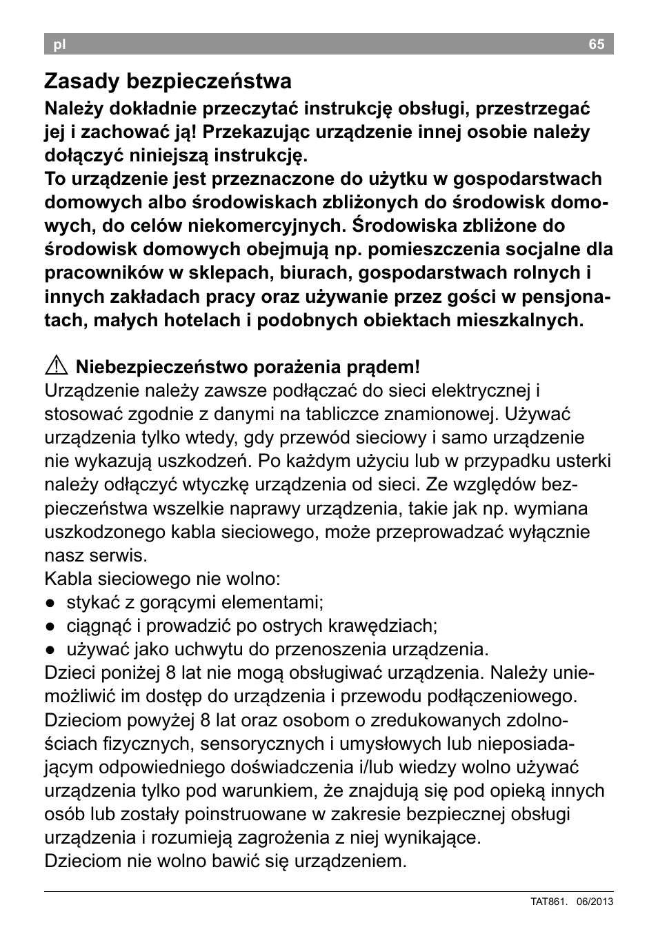 Zasady bezpieczeństwa | Bosch TAT8613 Kompakt-Toaster EdelstahlKunststoff Styline Primärfarbe schwarz Sekundärfarbe schwarz User Manual | Page 67 / 96