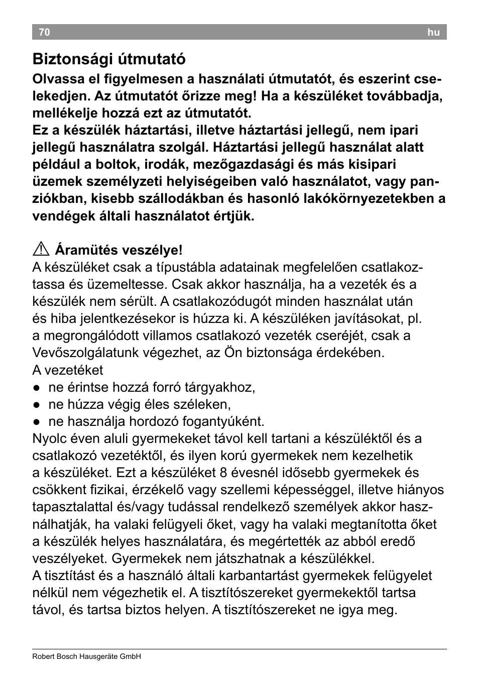 Biztonsági útmutató | Bosch TAT8613 Kompakt-Toaster EdelstahlKunststoff Styline Primärfarbe schwarz Sekundärfarbe schwarz User Manual | Page 72 / 96