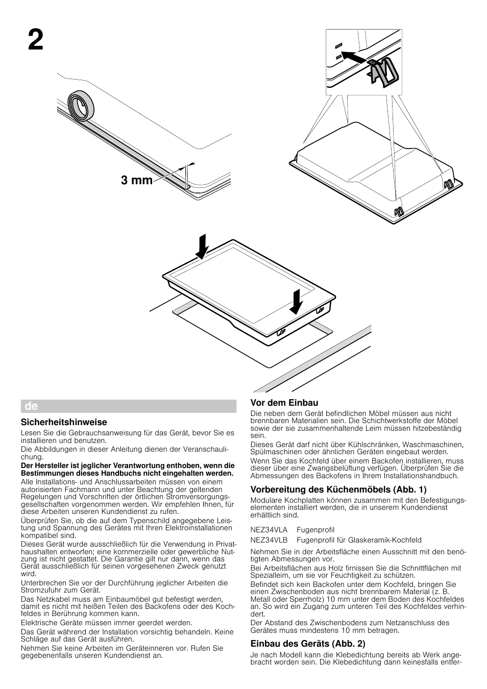 Sicherheitshinweise, Vor dem einbau, Vorbereitung des küchenmöbels (abb. 1) | Einbau des geräts (abb. 2) | Bosch PCX345E Edelstahl Massekochplatten-Schaltermulde Domino User Manual | Page 2 / 4