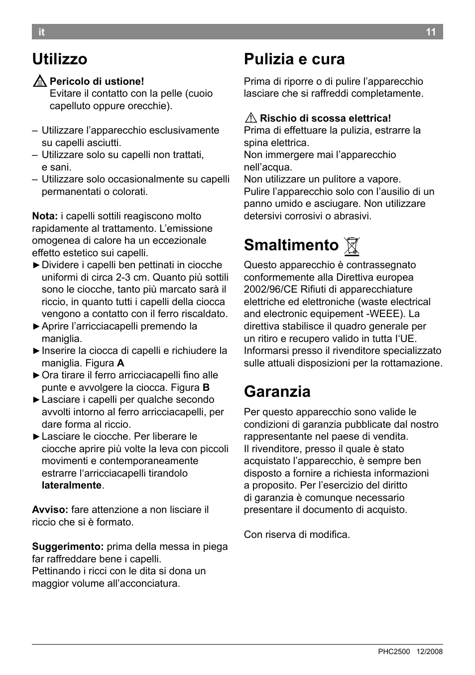 Utilizzo, Pulizia e cura, Smaltimento | Garanzia | Bosch PHC2500 Lockenstab ProSalon Home User Manual | Page 13 / 54