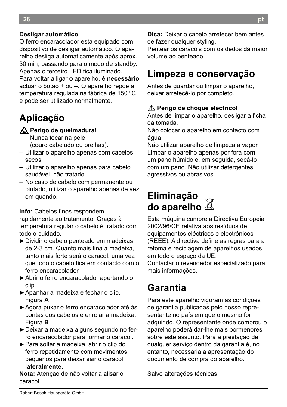 Aplicação, Limpeza e conservação, Eliminação do aparelho | Garantia | Bosch PHC2500 Lockenstab ProSalon Home User Manual | Page 28 / 54