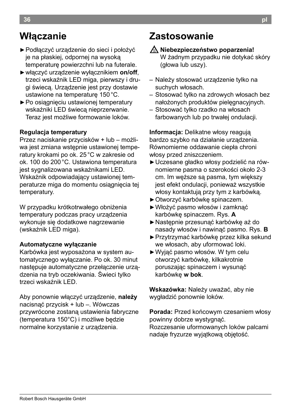 Włączanie, Zastosowanie | Bosch PHC2500 Lockenstab ProSalon Home User Manual | Page 38 / 54