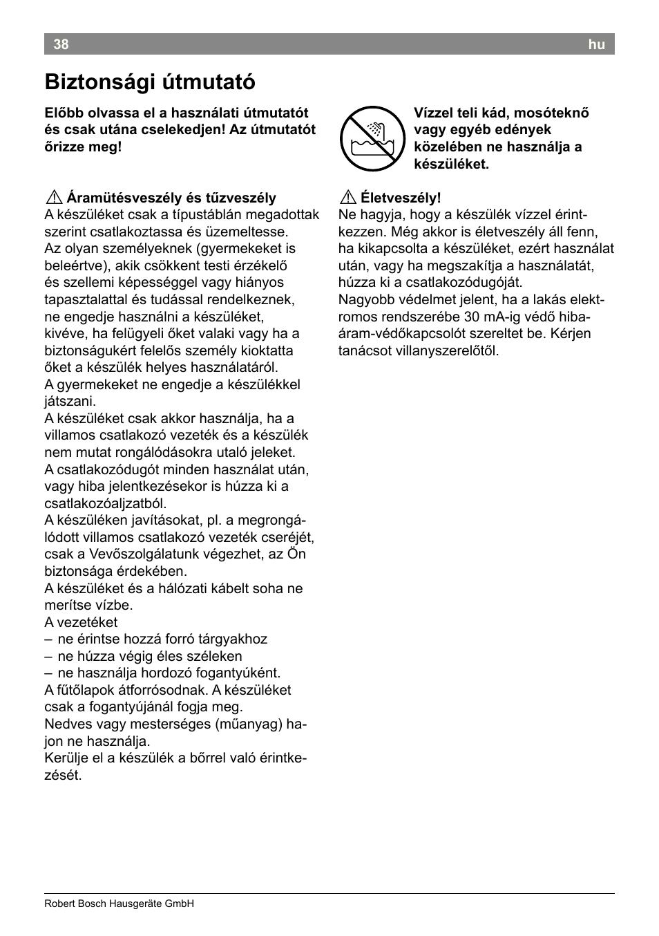 Biztonsági útmutató | Bosch PHC2500 Lockenstab ProSalon Home User Manual | Page 40 / 54