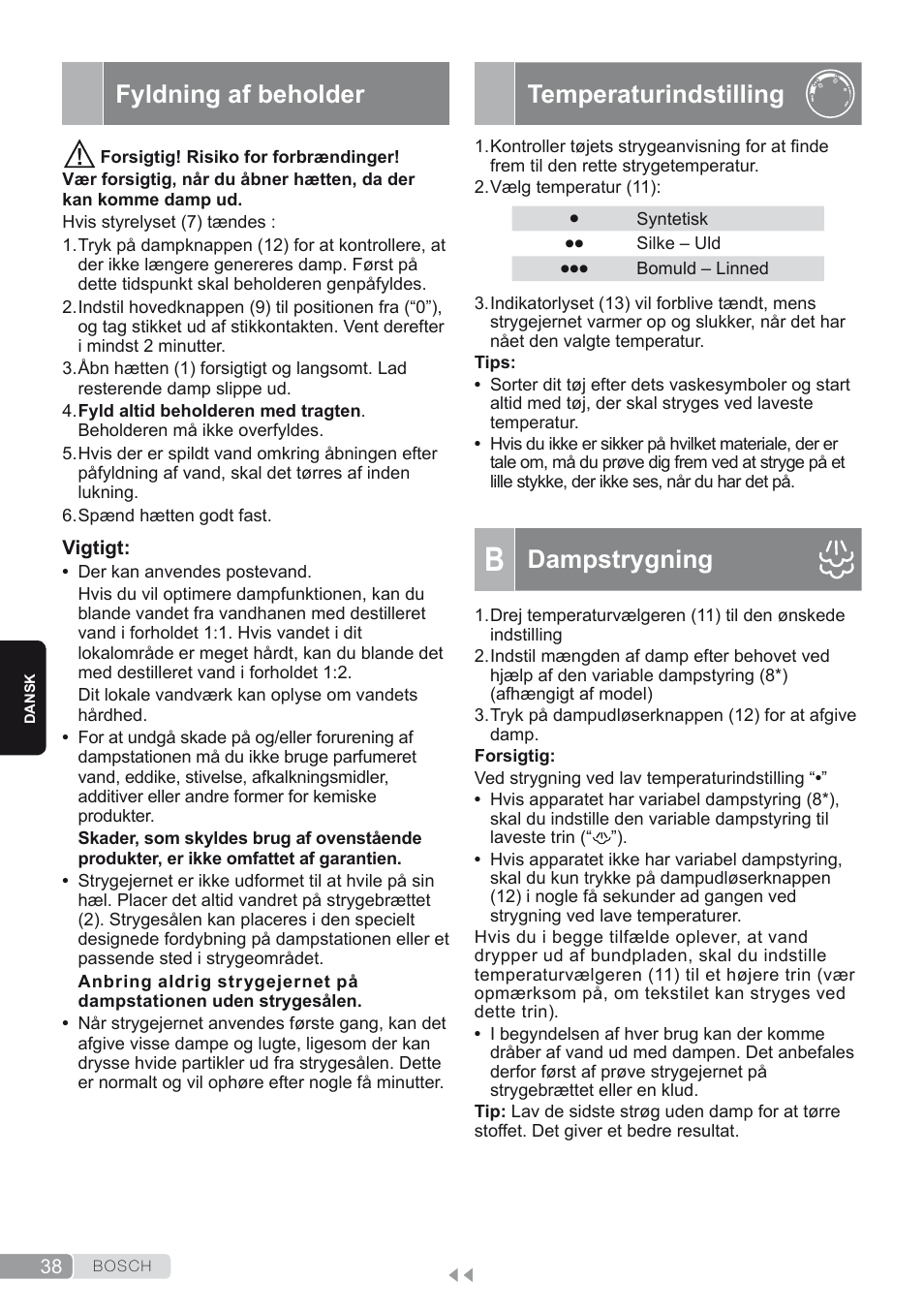 Fyldning af beholder, Temperaturindstilling, B. dampstrygning | Dampstrygning | Bosch TDS1624000 weiß Flieder Dampfstation Sensixx B10L User Manual | Page 38 / 122