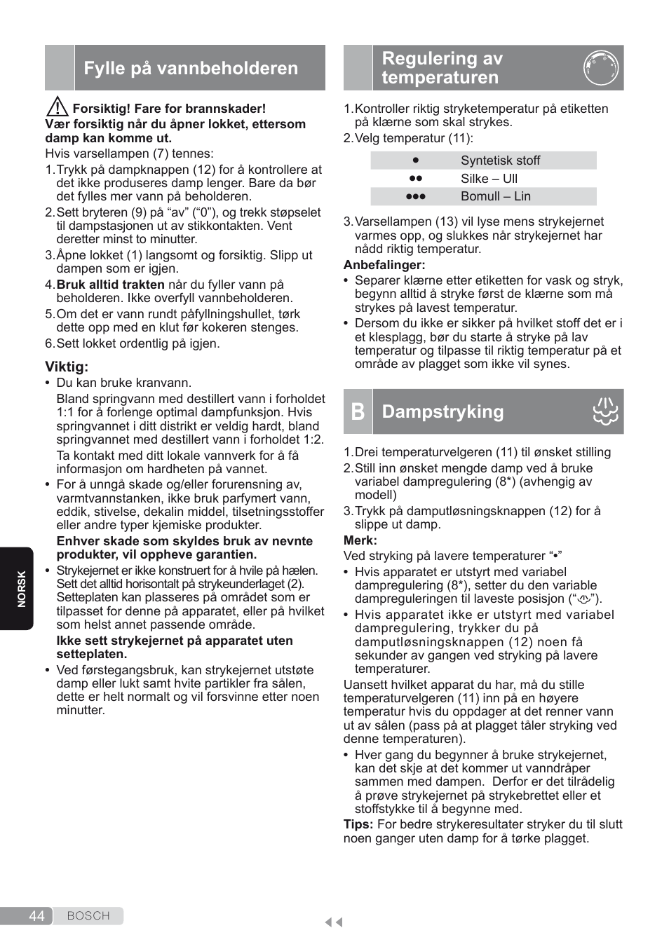 Fylle på vannbeholderen, Regulering av temperaturen, B. dampstryking | Dampstryking | Bosch TDS1624000 weiß Flieder Dampfstation Sensixx B10L User Manual | Page 44 / 122