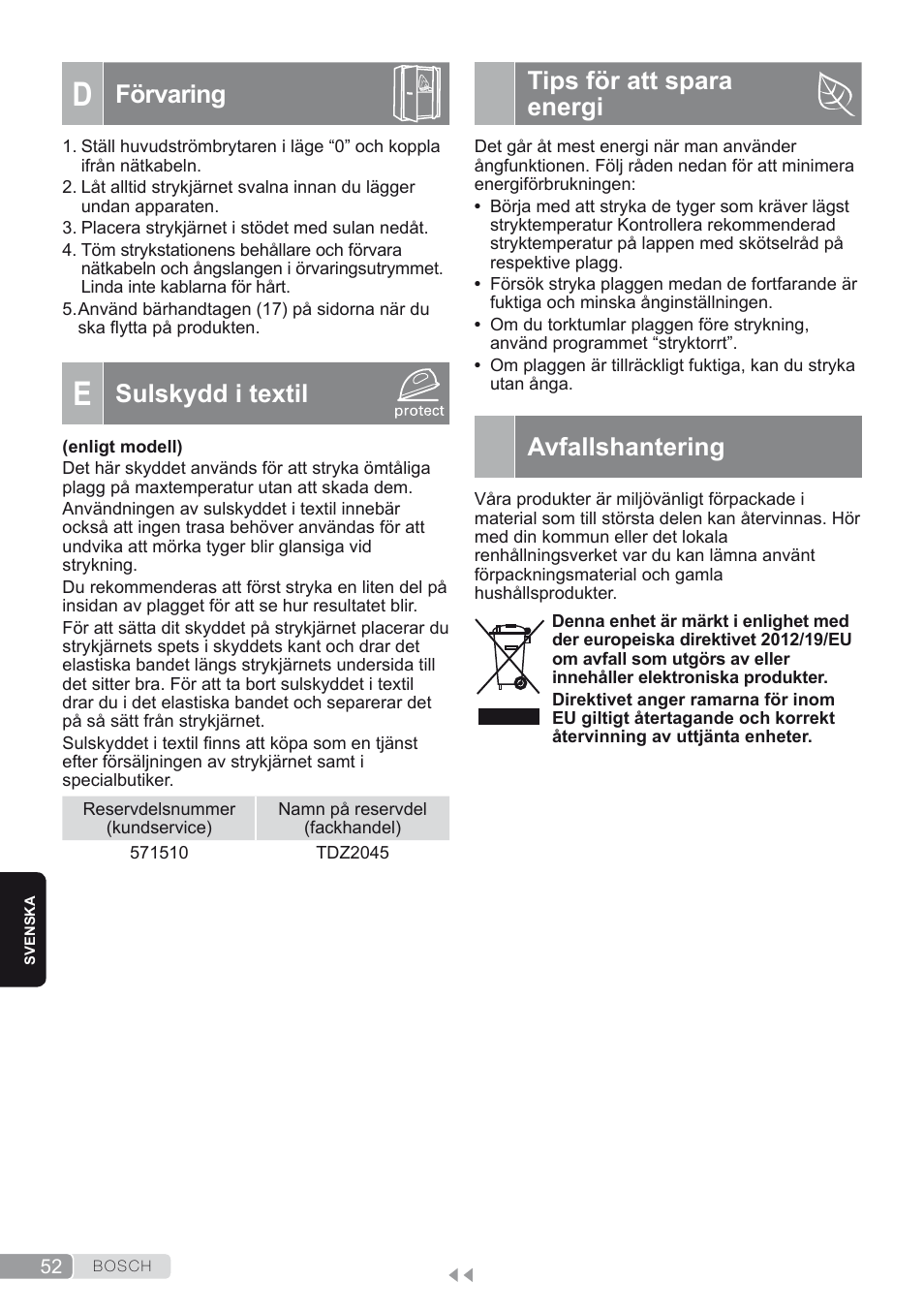 D. förvaring, E. sulskydd i textil, Tips för att spara energi | Avfallshantering, Förvaring, Sulskydd i textil | Bosch TDS1624000 weiß Flieder Dampfstation Sensixx B10L User Manual | Page 52 / 122