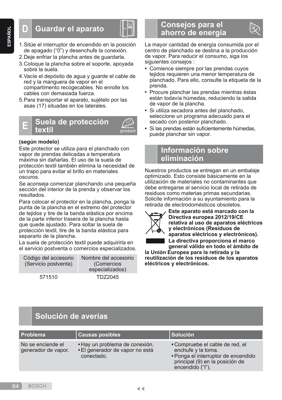 D. guardar el aparato, E. suela de protección textil, Consejos para el ahorro de energía | Información sobre eliminación, Solución de averías, Guardar el aparato, Suela de protección textil | Bosch TDS1624000 weiß Flieder Dampfstation Sensixx B10L User Manual | Page 64 / 122