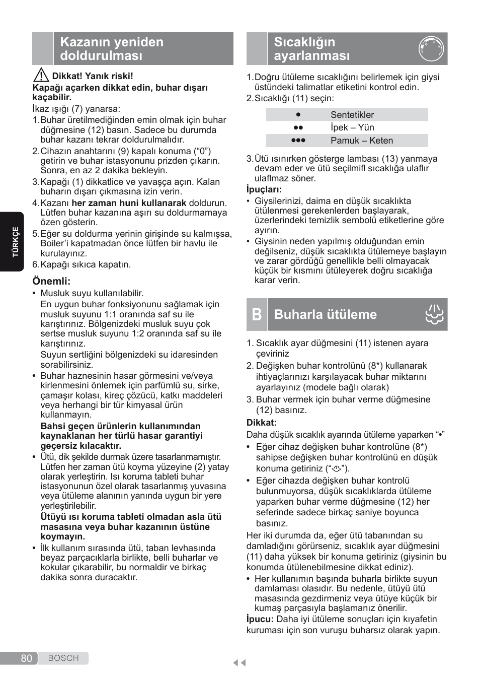 Kazanın yeniden doldurulması, Sıcaklığın ayarlanması, B. buharla ütüleme | Buharla ütüleme | Bosch TDS1624000 weiß Flieder Dampfstation Sensixx B10L User Manual | Page 80 / 122