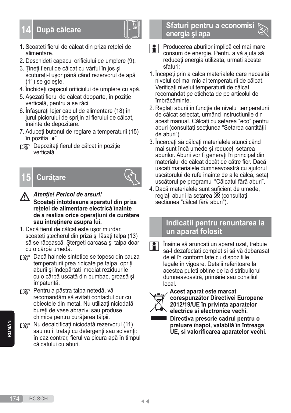 14 dupã cãlcare, 15 curăţare, Sfaturi pentru a economisi energia şi apa | Indicatii pentru renuntarea la un aparat folosit | Bosch Kompakt-Dampfgenerator Sensixx´x DI90 AntiShine TDI902836A magic night blue weiß User Manual | Page 174 / 188