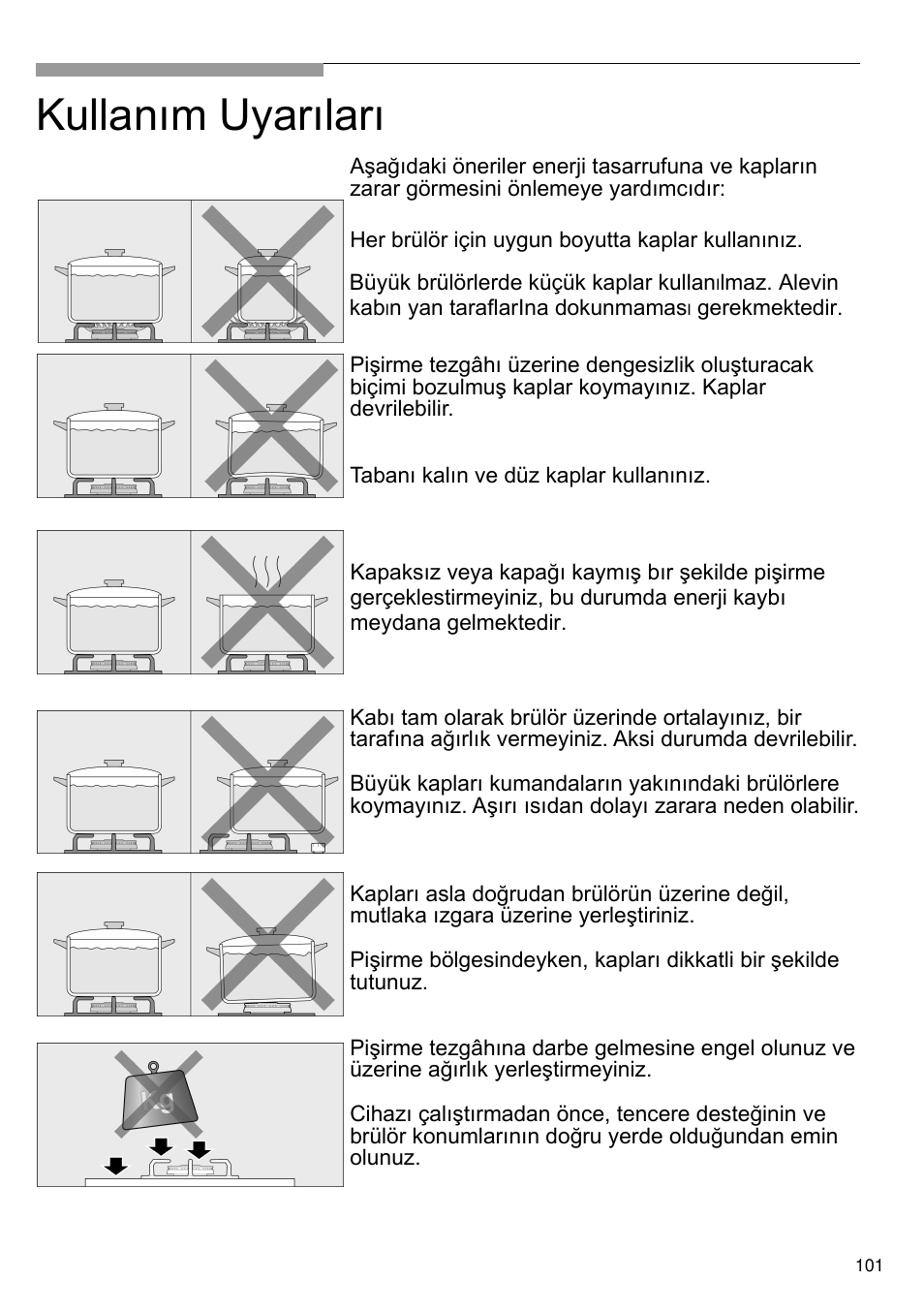 Kullanım uyarıları | Bosch PRS926B70E Gas-Kochstelle Glaskeramik 90 cm User Manual | Page 102 / 106