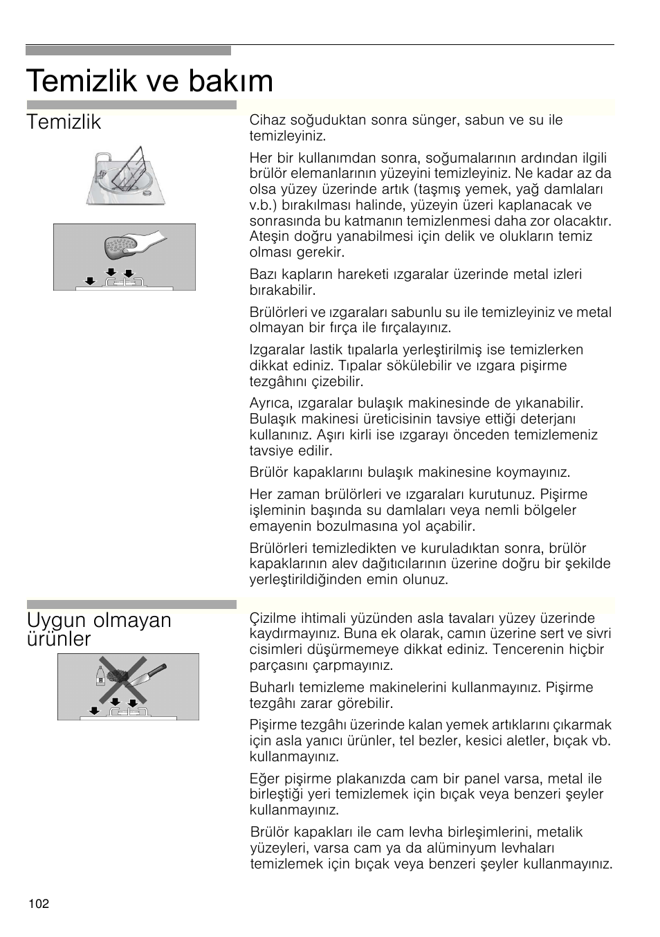 Temizlik ve bakım, Temizlik, Uygun olmayan ürünler | Bosch PRS926B70E Gas-Kochstelle Glaskeramik 90 cm User Manual | Page 103 / 106