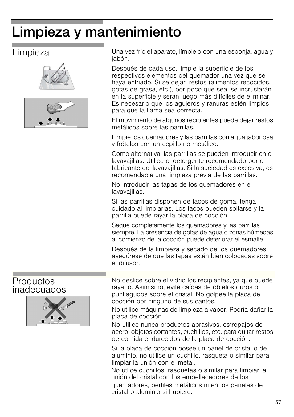 Limpieza y mantenimiento, Limpieza, Productos inadecuados | Bosch PRS926B70E Gas-Kochstelle Glaskeramik 90 cm User Manual | Page 58 / 106