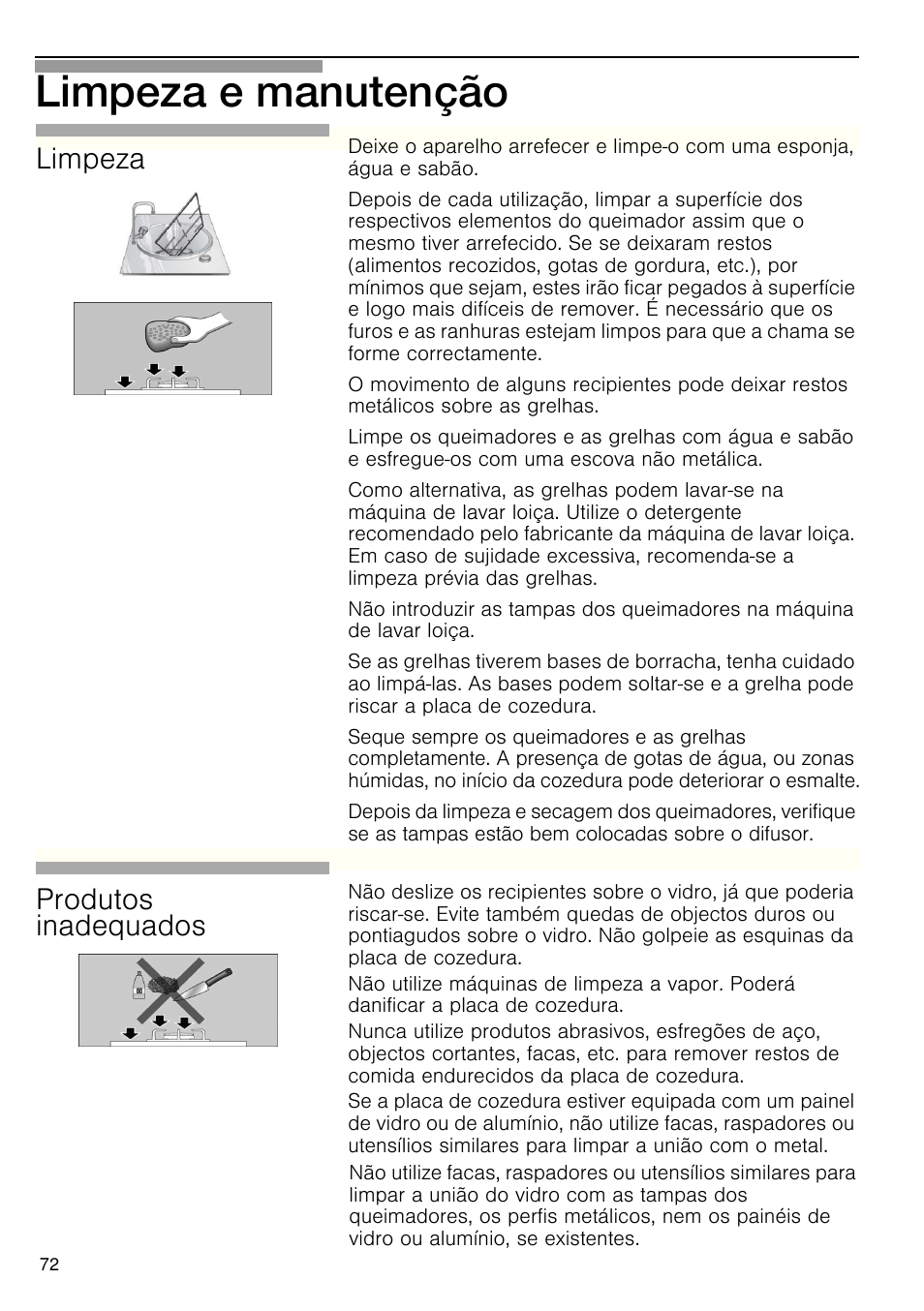 Limpeza e manutenção, Limpeza, Produtos inadequados | Bosch PRS926B70E Gas-Kochstelle Glaskeramik 90 cm User Manual | Page 73 / 106