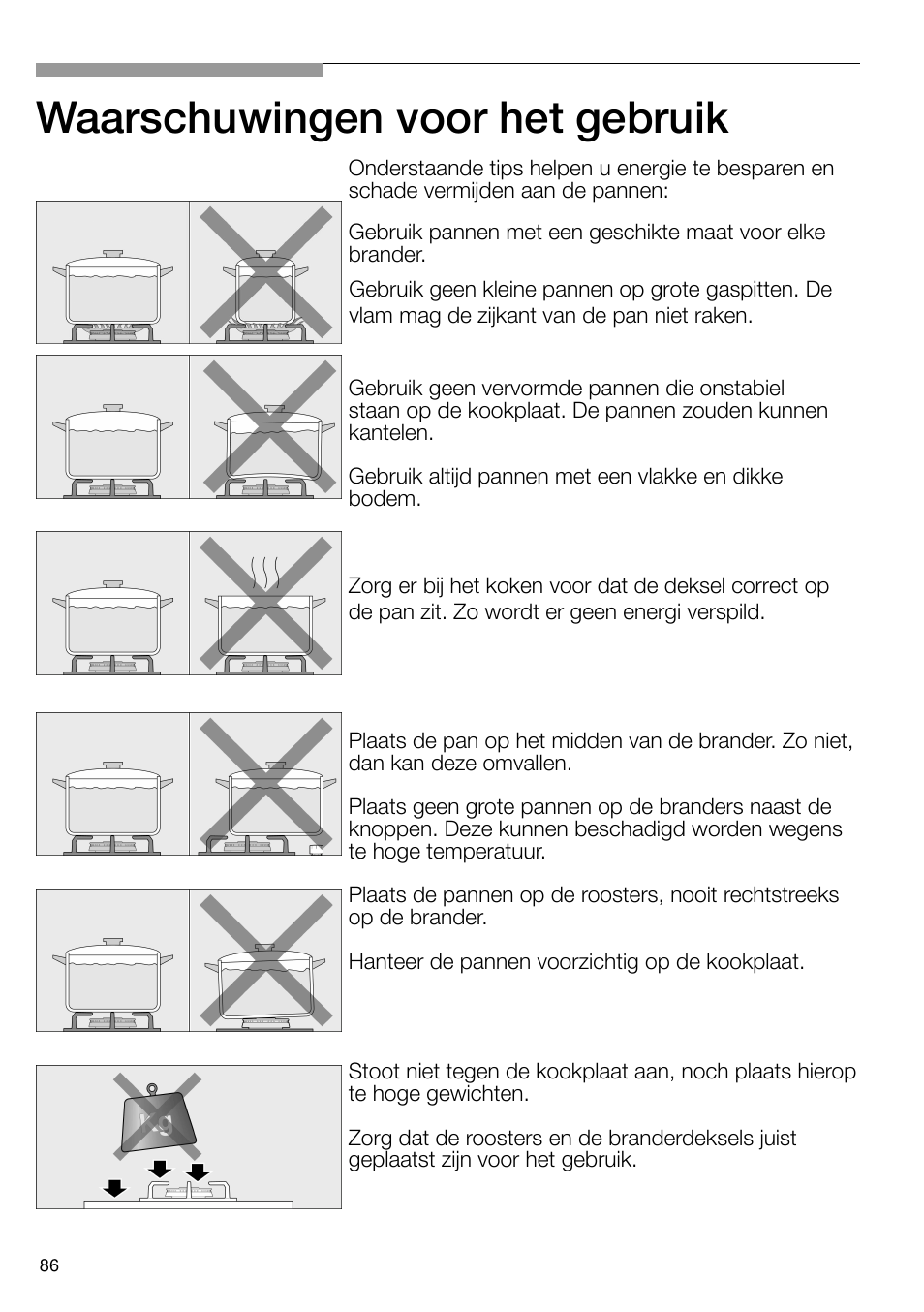 Waarschuwingen voor het gebruik | Bosch PRS926B70E Gas-Kochstelle Glaskeramik 90 cm User Manual | Page 87 / 106