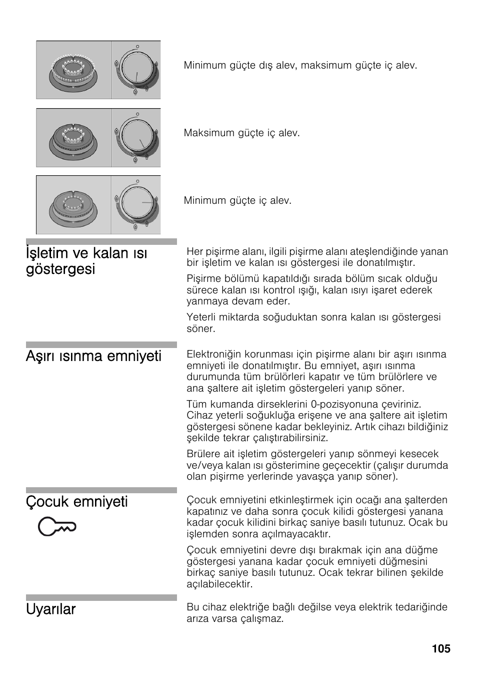 I letim ve kalan ısı göstergesi, A ırı ısınma emniyeti, Çocuk emniyeti | Uyarılar | Bosch PRS926F70E Gas-Kochstelle Glaskeramik 90 cm User Manual | Page 104 / 111