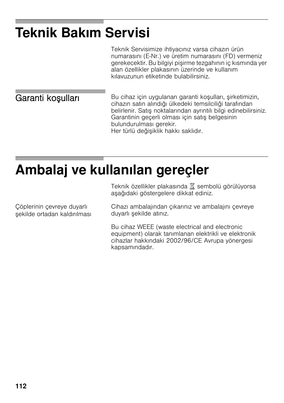 Teknik bakım servisi, Ambalaj ve kullanılan gereçler, Garanti ko ulları | Bosch PRS926F70E Gas-Kochstelle Glaskeramik 90 cm User Manual | Page 111 / 111