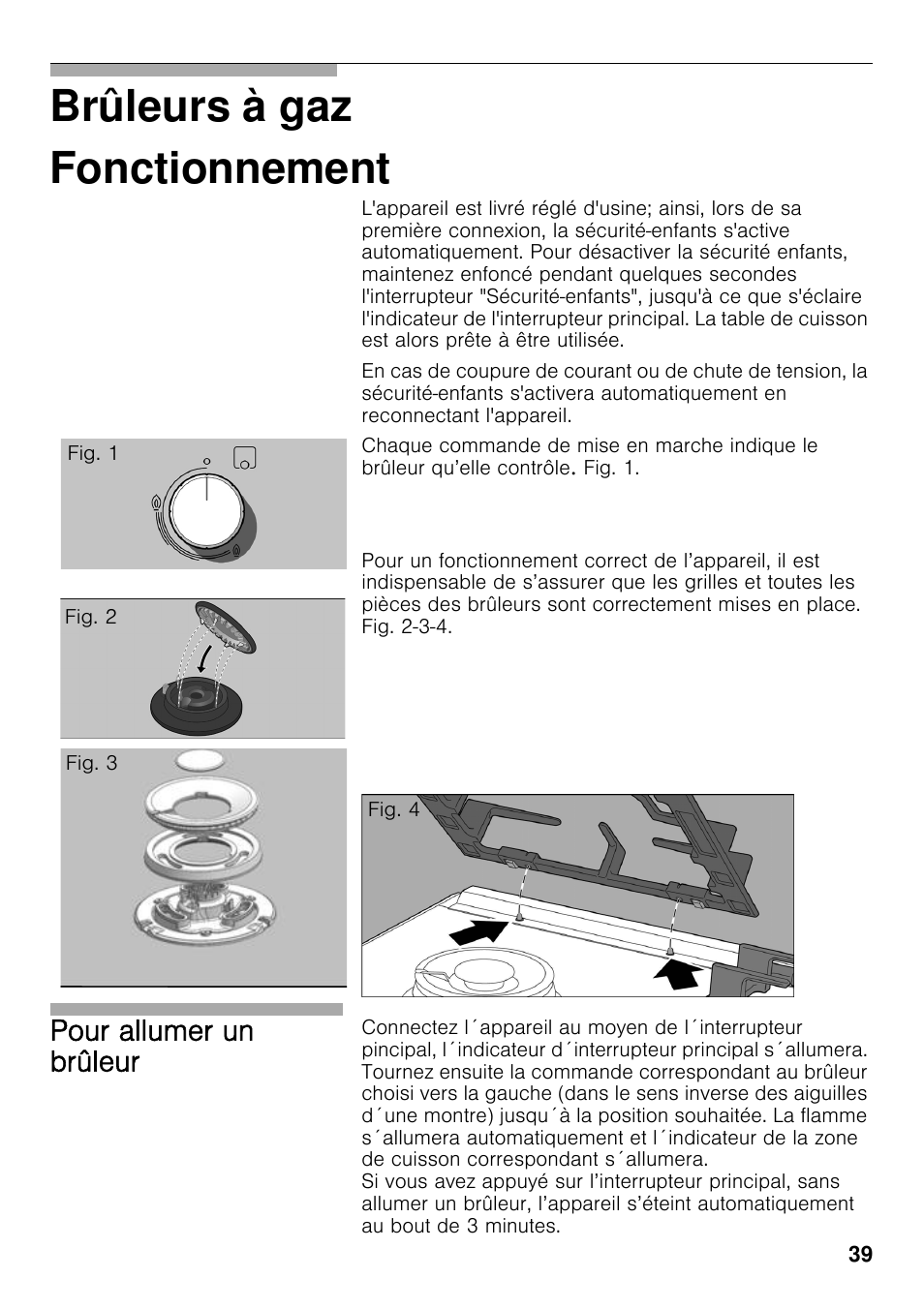 Fonctionnement, Brûleurs à gaz fonctionnement, Pour allumer un brûleur | Bosch PRS926F70E Gas-Kochstelle Glaskeramik 90 cm User Manual | Page 38 / 111