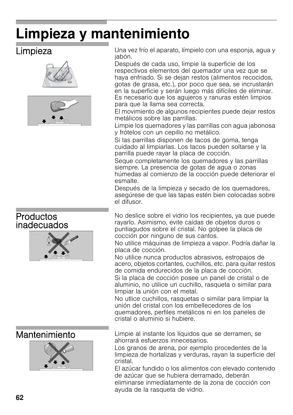 Limpieza y mantenimiento, Limpieza, Productos inadecuados | Mantenimiento | Bosch PRS926F70E Gas-Kochstelle Glaskeramik 90 cm User Manual | Page 61 / 111