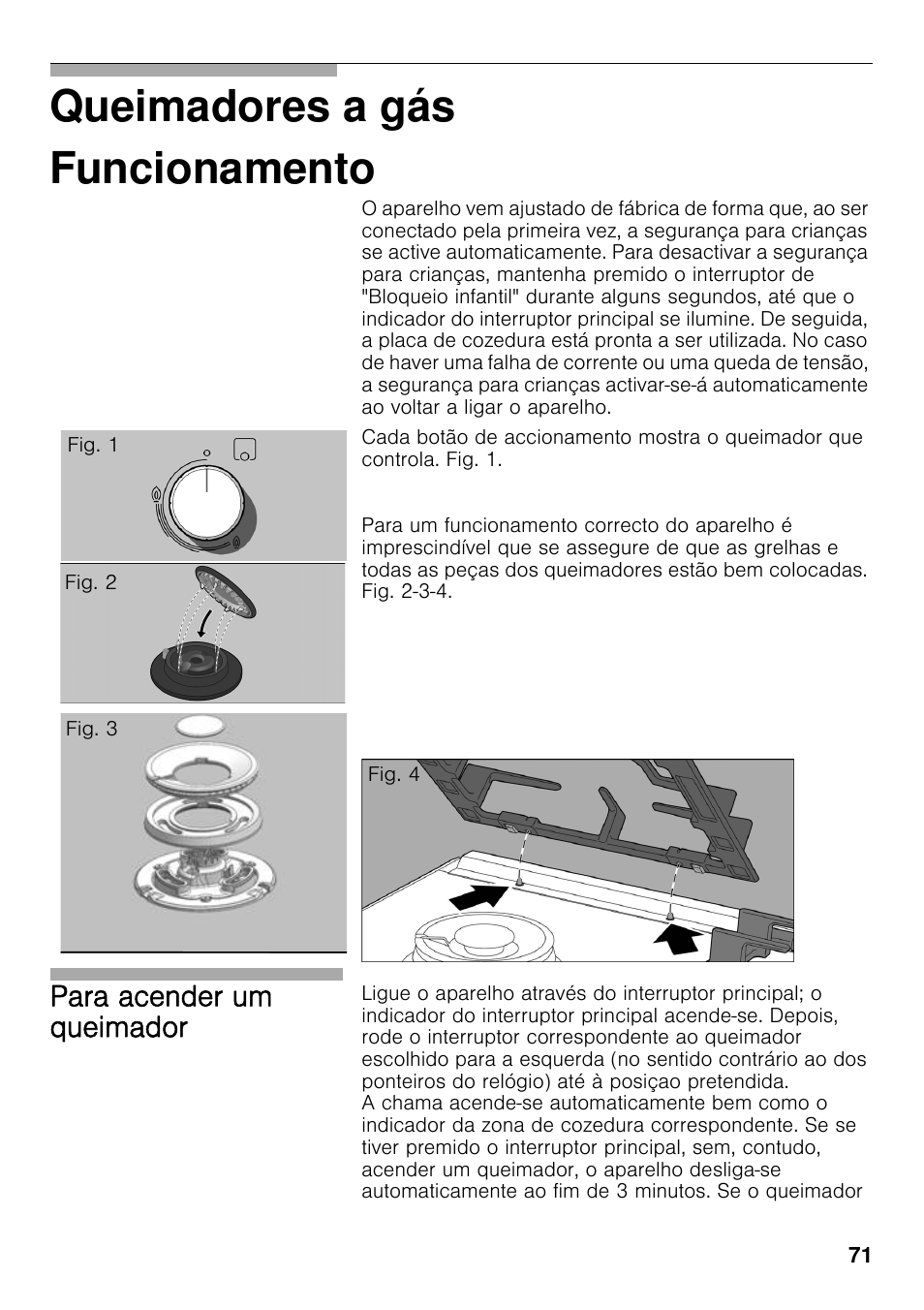 Funcionamento, Queimadores a gás funcionamento, Para acender um queimador | Bosch PRS926F70E Gas-Kochstelle Glaskeramik 90 cm User Manual | Page 70 / 111