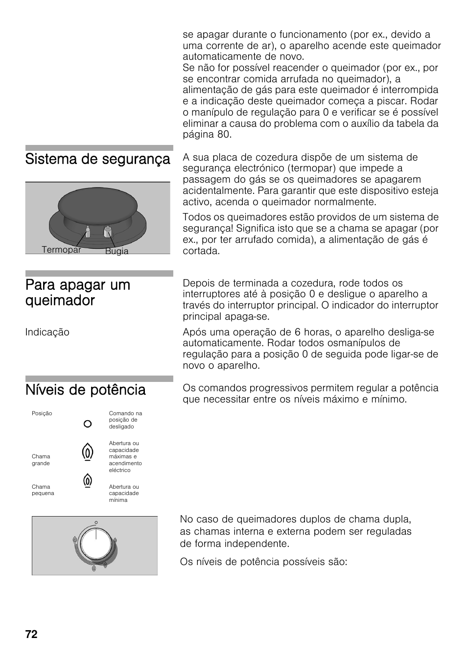 Indicação, Sistema de segurança, Para apagar um queimador | Níveis de potência | Bosch PRS926F70E Gas-Kochstelle Glaskeramik 90 cm User Manual | Page 71 / 111