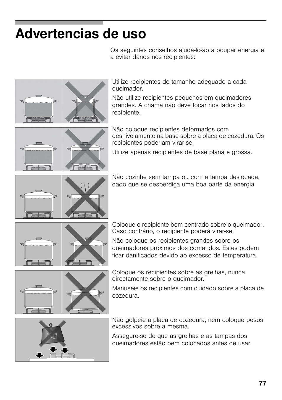 Advertencias de uso | Bosch PRS926F70E Gas-Kochstelle Glaskeramik 90 cm User Manual | Page 76 / 111