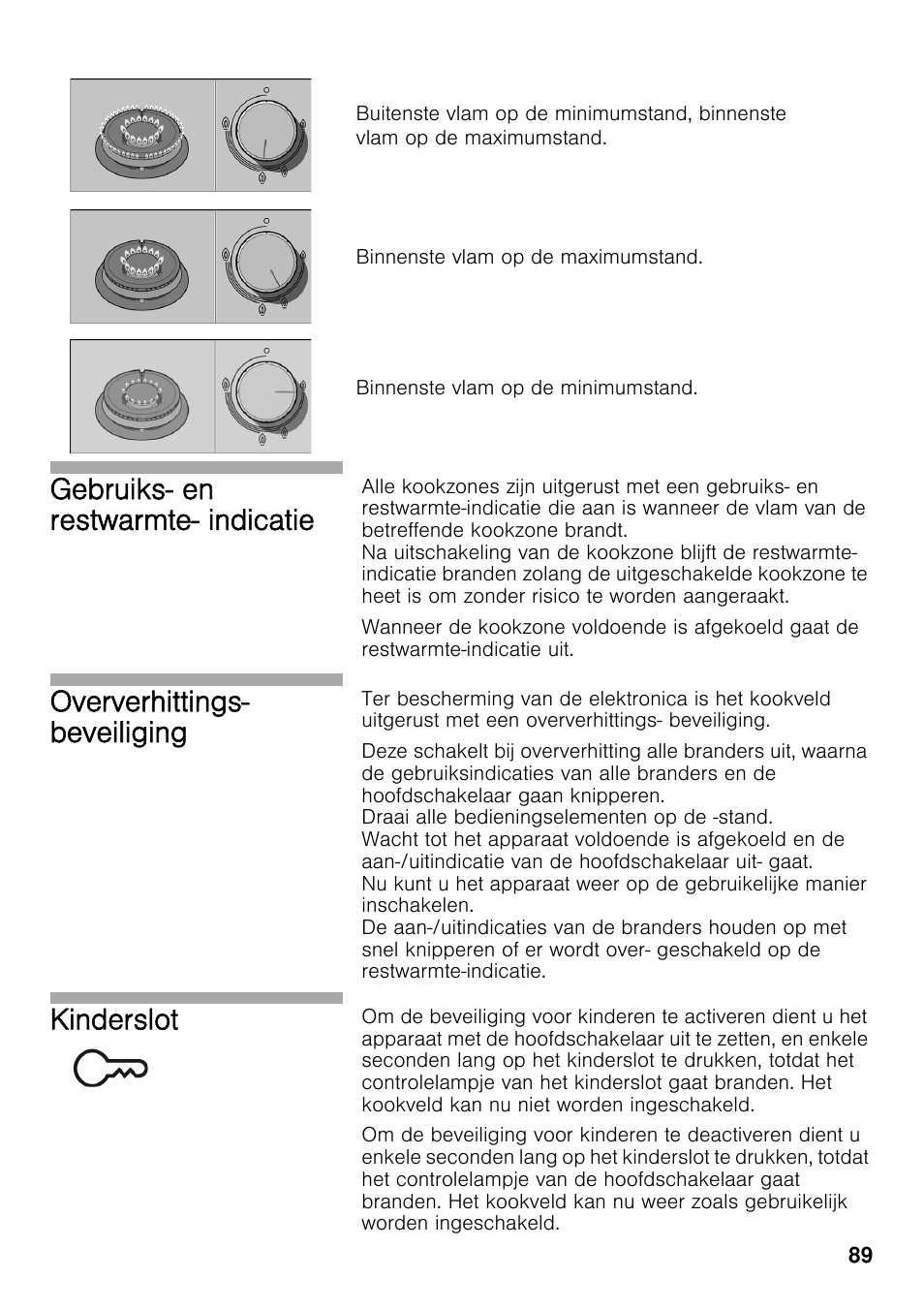 Gebruiks- en restwarmte- indicatie, Oververhittings- beveiliging, Kinderslot | Bosch PRS926F70E Gas-Kochstelle Glaskeramik 90 cm User Manual | Page 88 / 111